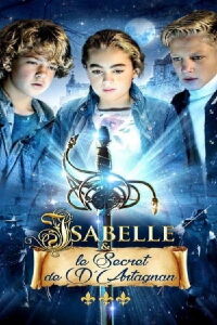 Isabelle & le Secret de d'Artagnan (2015)