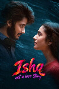 Ishq: Not a Love Story (2021)