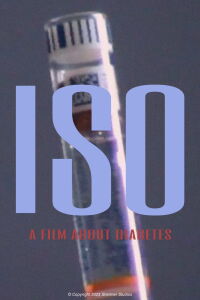 ISO: A Film About Diabetes (2023)