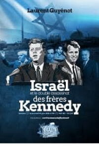 Israel and the Assassinations of The Kennedy brothers (2019)