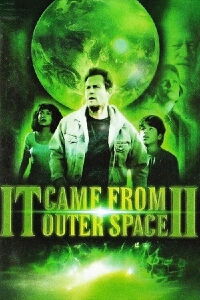 It Came from Outer Space II (1995)