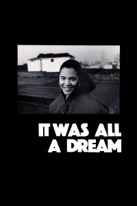 It Was All a Dream (2024)