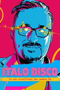 Italo disco : le son scintillant des années 80 (2021)