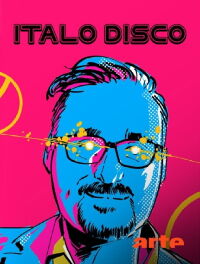 Italo disco : le son scintillant des années 80 (2021)