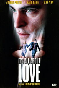 It's All About Love (2003)