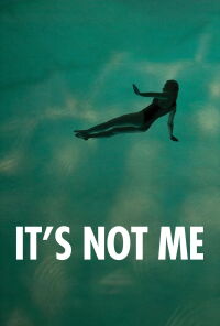It's Not Me (2024)