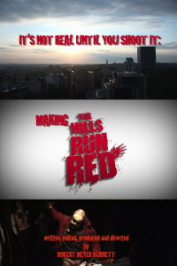 It's Not Real Until You Shoot It: Making THE HILLS RUN RED (2009)