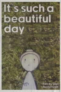 It's Such a Beautiful Day (2012)