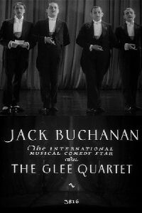 Jack Buchanan with the Glee Quartet (1930)