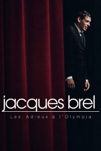 Jacques Brel - Les Adieux à l'Olympia (1966)