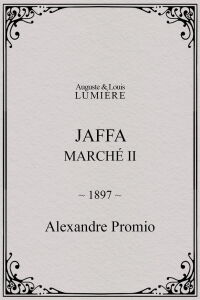Jaffa : Marché, II (1897)