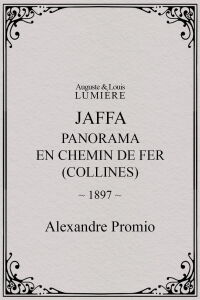 Jaffa : panorama en chemin de fer (collines) (1897)