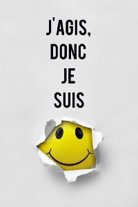 J'agis, donc je suis (2018)