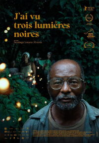 J’ai vu trois lumières noires (2025)