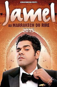 Jamel et ses amis au Marrakech du rire 2015 (2015)