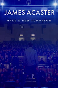 James Acaster: Make a New Tomorrow (2021)
