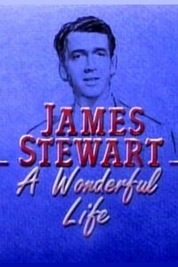 James Stewart's Wonderful Life (1987)
