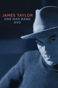 James Taylor | One Man Band (2007)