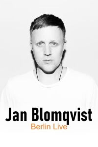 Jan Blomqvist - Berlin Live (2018)