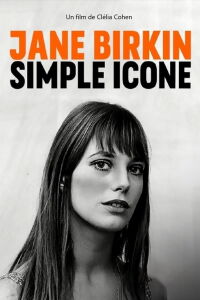Jane Birkin: Simply an Icon (2019)