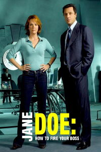 Jane Doe: Cómo eliminar a tu jefe (2007)