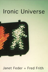 Janet Feder & Fred Frith - Ironic Universe (2006)