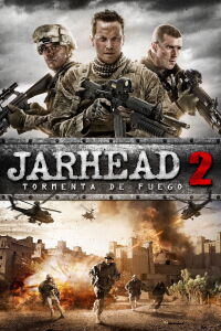 Jarhead 2 - Campo De Fuego (2014)