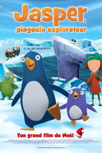 Jasper, le pingouin explorateur (2009)