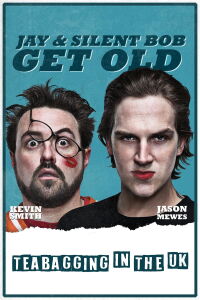Jay and Silent Bob Get Old: Tea Bagging in the UK (2012)