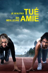 Je n'ai pas tué ma meilleure amie (2021)