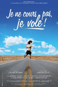 Je ne cours pas, je vole ! (2021)