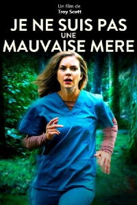 Je ne suis pas une mauvaise mère ! (2021)