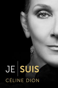 Je suis : Céline Dion (2024)