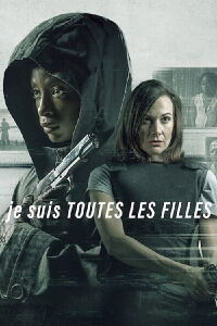 Je suis toutes les filles (2021)