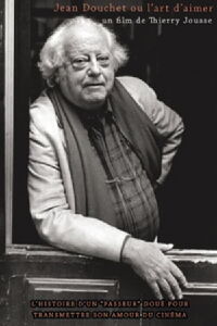 Jean Douchet ou l’art d’aimer (2011)