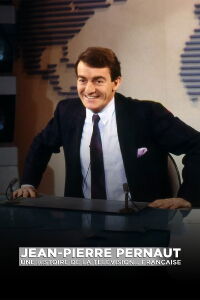Jean-Pierre Pernaut, une histoire de la télévision française (2020)