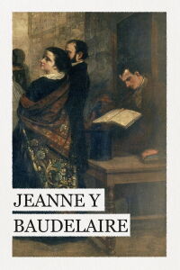 Jeanne y Baudelaire (2021)
