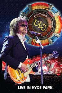 Jeff Lynne's ELO Live at Hyde Park (2014)