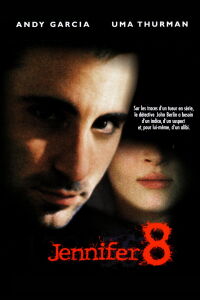 Jennifer 8 : Est la prochaine (1992)