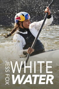 Jess Fox: Whitewater (2024)