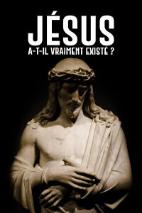 Jésus a-t-il vraiment existé ? (2022)