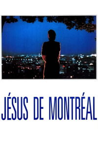 Jesus of Montreal (1989)