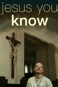 Jesus, You Know (2005)