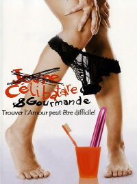 Jeune célibataire & gourmande (2006)