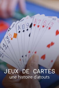 Jeux de cartes, une histoire d'atouts (2024)