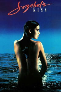 Jezebel's Kiss (1990)