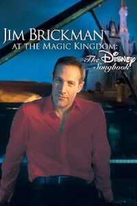 Jim Brickman at the Magic Kingdom: The Disney Songbook (2005)