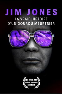 Jim Jones : la vraie histoire d'un gourou meurtrier (2007)