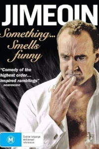 Jimeoin: Something Smells Funny (2012)