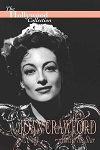 Joan Crawford : Toujours l'étoile (1996)